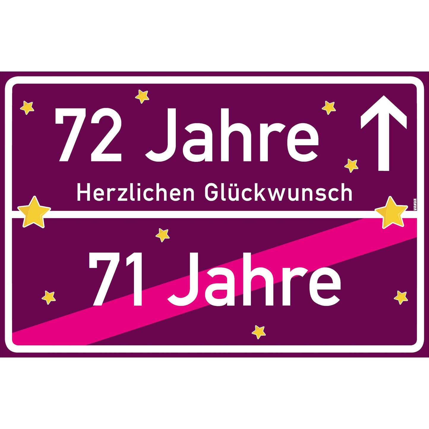 72 Jahre Party Deko Schild 30 x 20 cm - 72. Geburtstag Jubiläum Ortsschild Violett