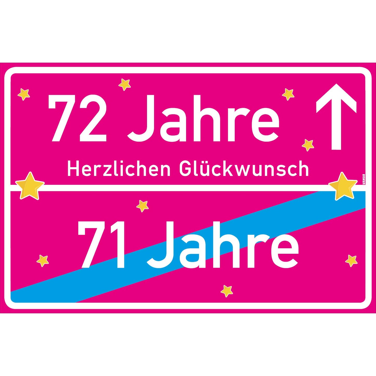 72 Jahre Party Deko Schild 30 x 20 cm - 72. Geburtstag Jubiläum Ortsschild Pink