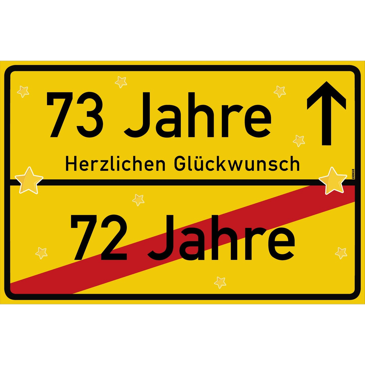 73 Jahre Party Deko Schild 30 x 20 cm - 73. Geburtstag Jubiläum Ortsschild Gelb