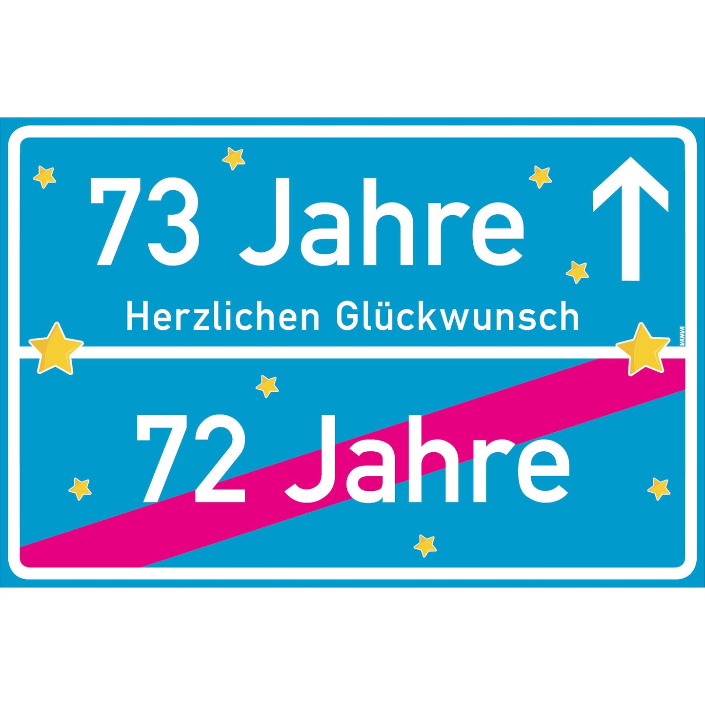 73 Jahre Party Deko Schild 30 x 20 cm - 73. Geburtstag Jubiläum Ortsschild Türkis