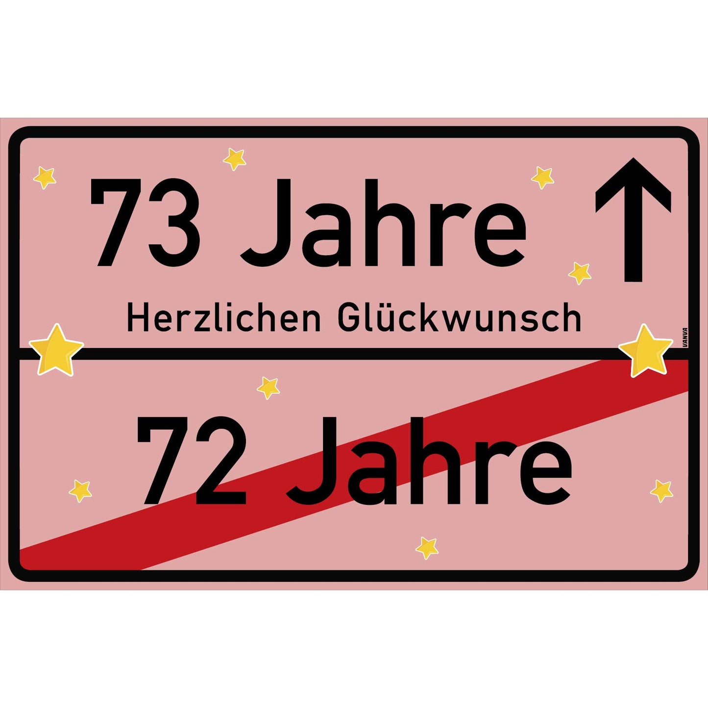 73 Jahre Party Deko Schild 30 x 20 cm - 73. Geburtstag Jubiläum Ortsschild Rosa