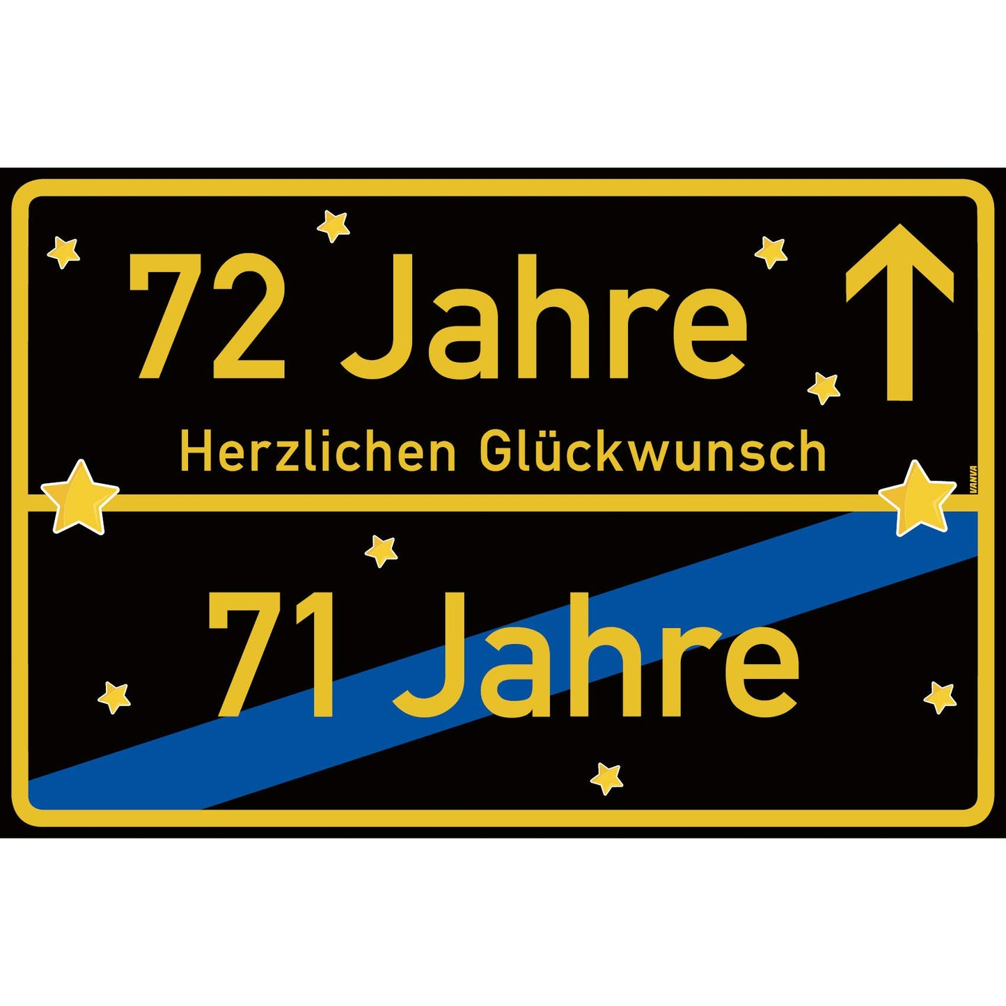 72 Jahre Party Deko Schild 30 x 20 cm - 72. Geburtstag Jubiläum Ortsschild Schwarz