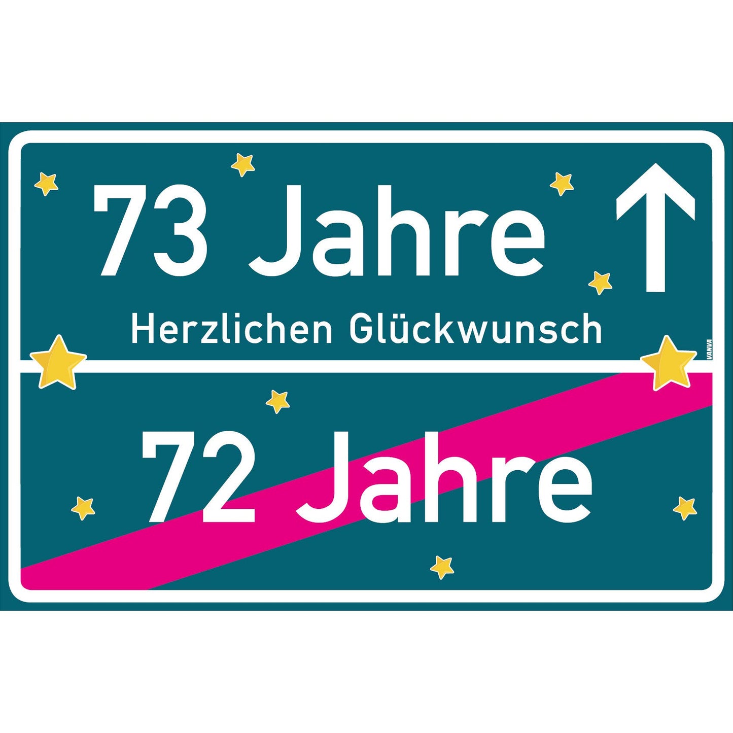 73 Jahre Party Deko Schild 30 x 20 cm - 73. Geburtstag Jubiläum Ortsschild Mehrfarbig