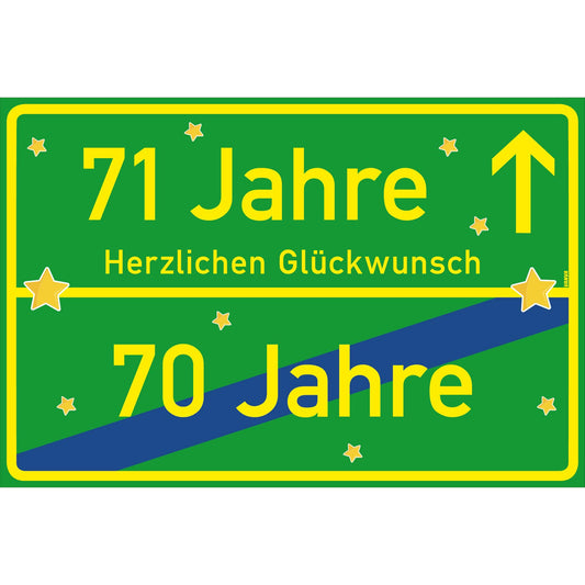 71 Jahre Party Deko Schild 30 x 20 cm - 71. Geburtstag Jubiläum Ortsschild Grün
