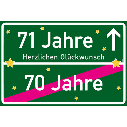 71 Jahre Party Deko Schild 30 x 20 cm - 71. Geburtstag Jubiläum Ortsschild Dunkelgrün