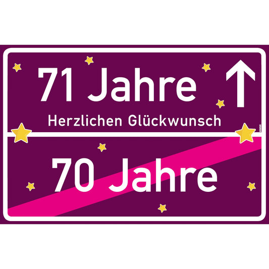 71 Jahre Party Deko Schild 30 x 20 cm - 71. Geburtstag Jubiläum Ortsschild Violett