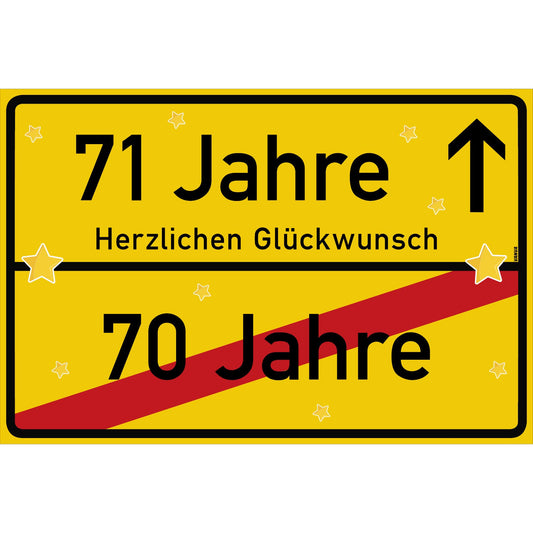 71 Jahre Party Deko Schild 30 x 20 cm - 71. Geburtstag Jubiläum Ortsschild Gelb